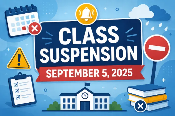 Class Suspension September 5 2025